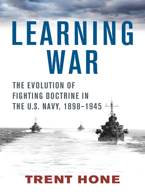 Title details for Learning War by Trent Hone - Available